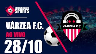 VÁRZEA F.C. - AO VIVO - 28/10/2024