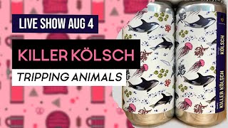 Killer Kolsch from Tripping Animals Brewing Co.