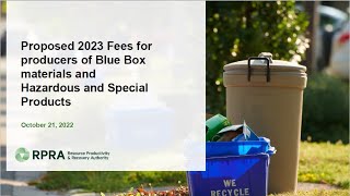 Webinar 3: Proposed 2023 RRCEA Program Fees for Blue Box and Hazardous and Special Products