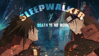 Madara vs Hashirama😮‍💨 Sleepwalker x Death is no more | EDIT |#viral