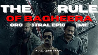 The Rule Of Bagheera (Epic Orchestral Theme)| Kalashnikov | Sri Murali | Prashanth Neel | B Ajaneesh