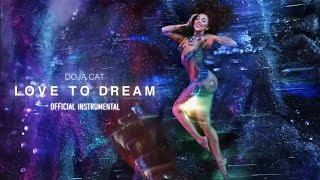 Doja Cat - Love To Dream (Official Instrumental)