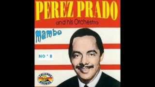 BAD MANNERS VS PEREZ PRADO AND HIS ORCHESTRA  - MAMBO NO'8