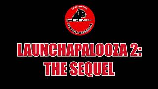 Launchapalooza 2 Teaser 1