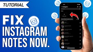 How To Fix Missing Instagram Notes Feature 2023