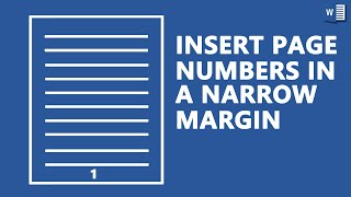 How to Keep a Narrow Margin after Inserting Page Numbers in Microsoft Word