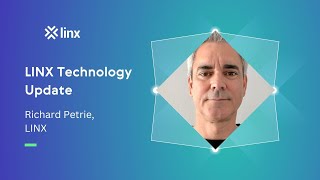 LINX122: LINX Technology Update