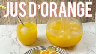 Comment faire du JUS D'ORANGE 100% naturel