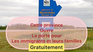 #comment immigrer au Manitoba avec ta famille