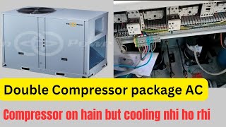 Package AC No Cooling|| kya problem hai jo sab kuch theek hai fir bhi cooling nahi ho rahi hai