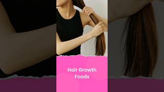 Speed up Hair Growth: Essential Foods for Your Hair 🌱 #haircare  #shorts  #beautyshorts