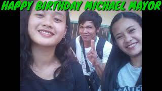 Michael birthday late upload