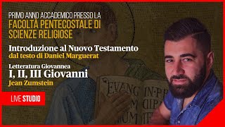 Introduzione al Nuovo Testamento: 1, 2 e 3 Giovanni 🔴 LIVE STUDIO - parte 3