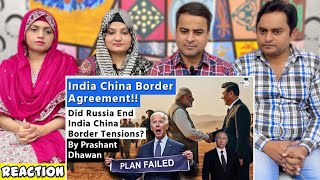 India China Reach Border Agreement! | Situation Back To 2020 | Did Russia Bring India China Close?