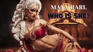 Mata Hari: A true story of love and betrayal that shocked the world! | A famous woman