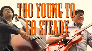 Too Young to Go Steady -Session in the Backyard vol.28 feat. Nobuki Takamen