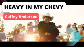 Coffey Anderson - Heavy In My Chevy - Country Rap