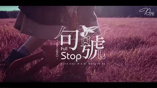 [Vietsubᴸʸʳᶦᶜ] Chấm Hết (Full Stop) – G.E.M. Đặng Tử Kỳ || 句号 - G.E.M.邓紫棋 || Nhạc Hot Douyin ♪