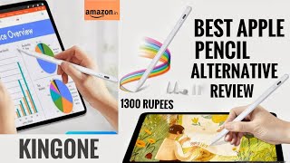 Apple Pencil Alternative for iPad |Kingone Upgraded Stylus Review Under ₹1300 | Amazon