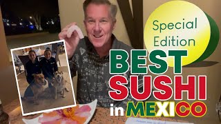 Best Sushi in Mexico - SPECIAL EDITION - Odayaka Sushi in La Paz, BCS