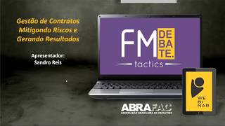 FM Tactics - Gestão de Contratos Mitigando Riscos e Gerando Resultados