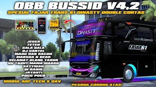 OBB BUSSID V4.2 SPESIAL FAJAR TRANS 61 DINASTY DOUBLE CORTAS MODUL ARF TECH X DAV D3 NADA VIRAL!