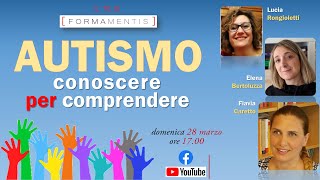 AUTISMO: conoscere per comprendere