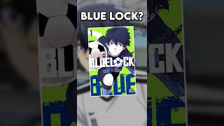 si quieres saber de qué trata Blue Lock tienes que ver este video #shorts #anime