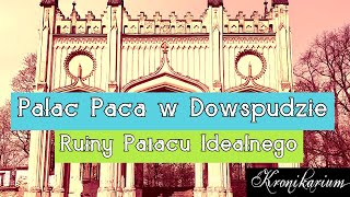 Pałac Paca w Dowspudzie