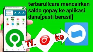 terbaru!!cara mencairkan saldo gopay ke aplikasi dana[pasti berasil]