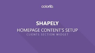 Clients Section Setup For Shapely WordPress Theme [Homepage Setup]