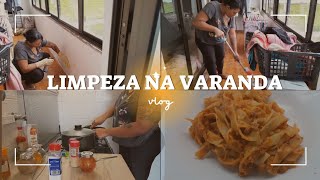 LIMPEZA NA VARANDA 🧹|ALMOÇO DELICIOSO....🤤