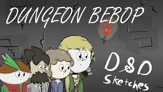 Dungeon Bebop: 12 Cartoon D&D Sketches