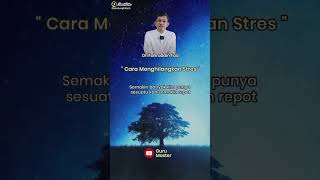 CARA MENGATASI STRES || Dr. Fahruddin Faiz || Guru Master