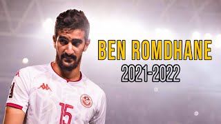 Mohamed Ali Ben Romdhane Goal & Skills 2022-2021 | اهداف و مهارات محمد علي بن رمضان 2022-2021