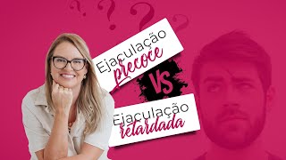 Ejaculação Precoce vs. Ejaculação Rápida: Entenda a Diferença e Saiba Como Tratar