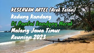 PANTAI KONDANG MERAK - KESERUAN BERSAMA ARTEL (Arek Telon ) Kedung Kandang Malang