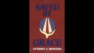 "Saved by Grace" by Anthony Hoekema // "What’s on My Shelf?" Book Review Series 📚