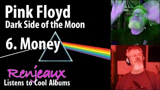 35.06 Renjeaux Listens to Money, from Pink Floyd - The Dark Side of the Moon