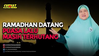 Ramadhan Hadir, Puasa Lalu Masih Terhutang -  Tausiyah Mamah Dedeh