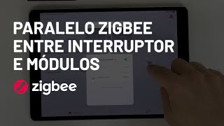 Paralelo Zigbee Interruptor Tuya | Quero Automação