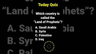 Land Of Prophet #todayquiz #ytshorts #shorts #islamicquestions