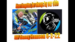 Never forgotten, for always by our side #RIP Danny Fransen 7-1-1967 / 6-2-2022 STIFT * small tribute