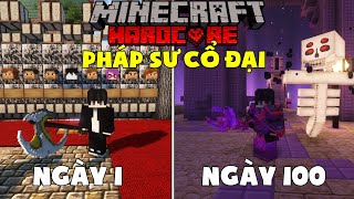 Mình Sinh Tồn 100 Ngày Trong Minecraft Faction RPG Sinh Tồn Pháp Sư Cổ Đại