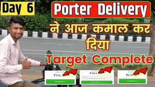 Porter Bike Delivery ऐसे कमाओ रू 1000 Daily [Day 6] Porter 30 Day Earning Challenge/ Porter Delivery