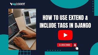 Extends and Include Tags In Django