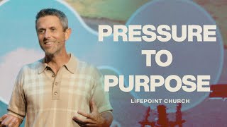 Pressure To Purpose | Pastor Daniel Floyd