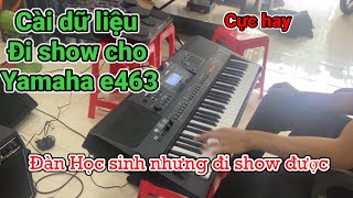 Cài dữ liệu đi show cho đàn Yamaha E463