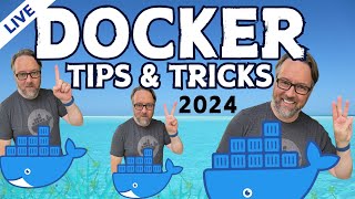 Live Q&A: Top Docker Tips 2024 (Stream 274)