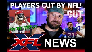 XFL NEWS: XFL Players cut from NFL Teams!